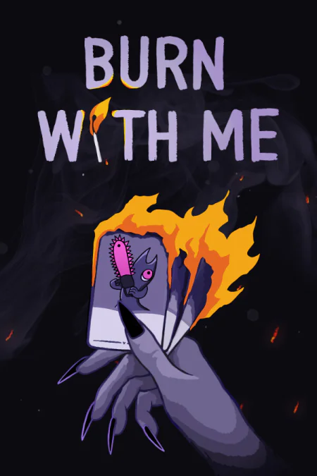 Burn With Me